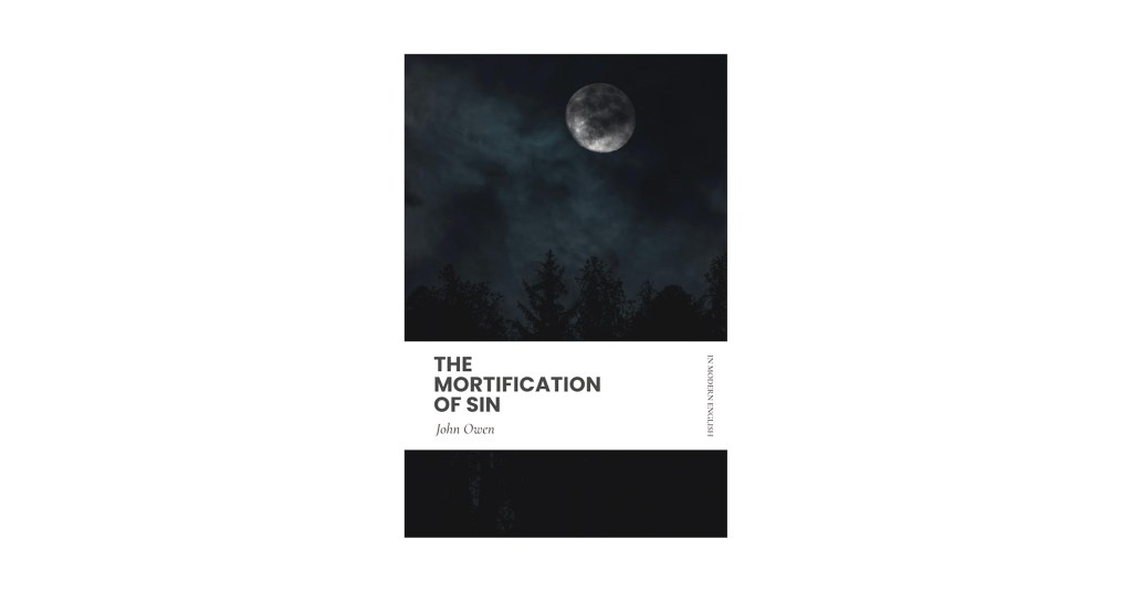 The Mortification of&nbsp;Sin